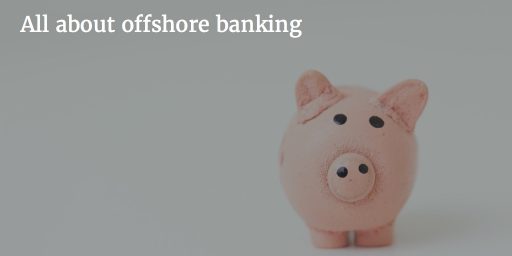Risk Diversification & Offshore Banking
